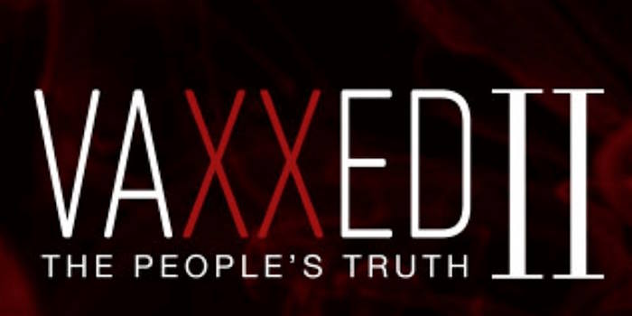 Movie: Vaxxed II – The People’s Truth (2019)